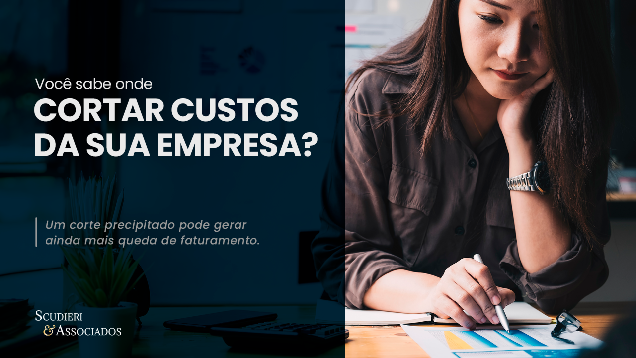 Você sabe onde cortar custos da sua empresa?