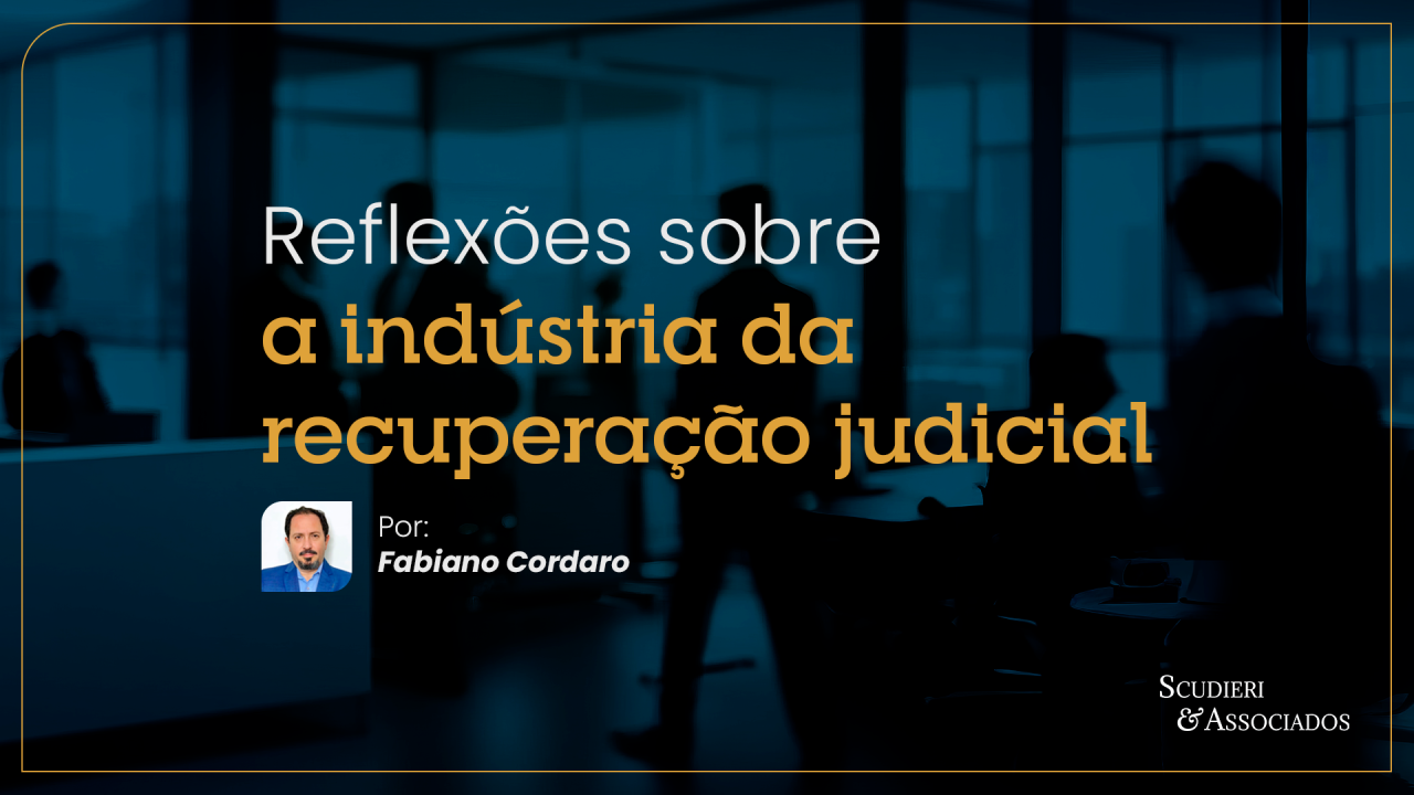 Reflexões sobre a indústria da recuperação judicial